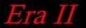 Era II