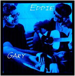 Gary & Eddie